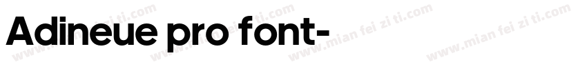 Adineue pro font字体转换